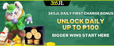 365JL Daily First Charge Bonus promotion